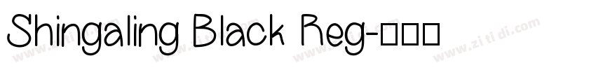 Shingaling Black Reg字体转换